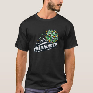 Ertragsjäger Dividendenwachstumsmaschine Investor T-Shirt