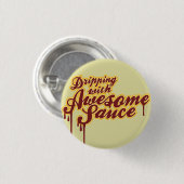 Ertrinken mit Awesomesauce Wordplay Flair Button (Vorne & Hinten)