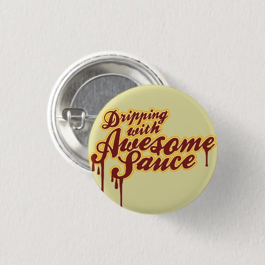 Ertrinken mit Awesomesauce Wordplay Flair Button (Vorne & Hinten)