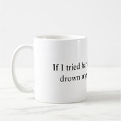 Ertrinken Sie Tasse (Links)
