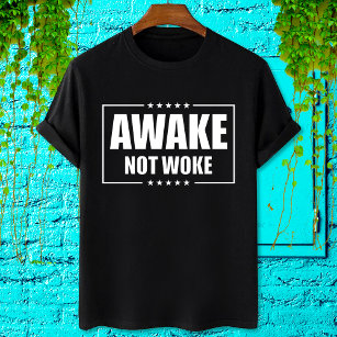 Erwachen nicht geweckt - antigeweckt liberale Zens T-Shirt
