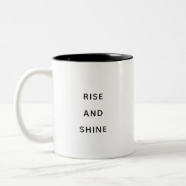 Erwachen Sie und strahlen Sie - Inspirierendes Kaf Zweifarbige Tasse