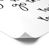 Erwachsen durch das, was Sie durch die Wildblume g Poster (Ecke)