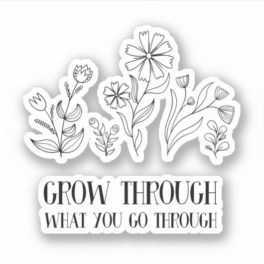 Erwachsen durch das, was Sie durchmachen Aufkleber (Vorderseite)