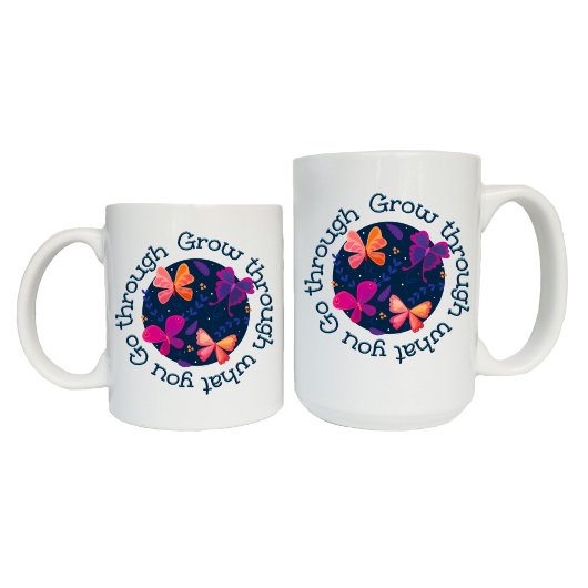 Erwachsen durch das, was Sie durchmachen Kaffeetasse