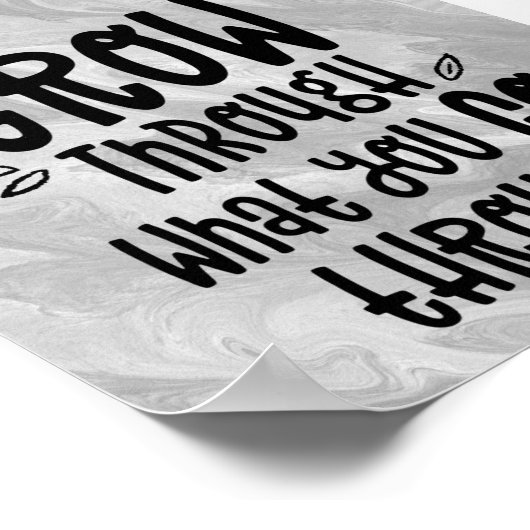 Erwachsen durch das, was Sie durchmachen Poster (Ecke)