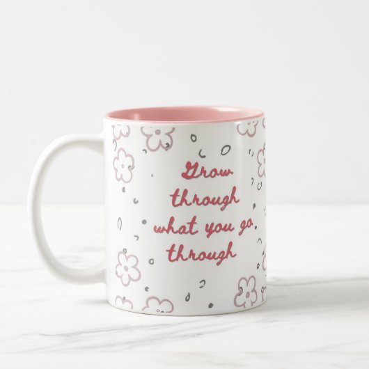 Erwachsen durch das, was Sie passieren Zweifarbige Tasse (Links)