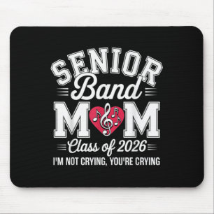 Erwachsene Band-Mama Cl von 2026 Ich weine nicht, Mousepad