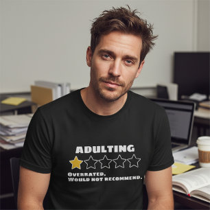 Erwachsene, die überbewertet sind, würden keinen S T-Shirt