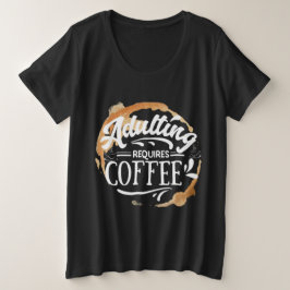 ERWACHSENE ERFORDERN KAFFEE - KAFFELOVER T - Shirt