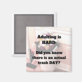 Erwachsene ist der harte Magnet Trash Day (Vorderseite/Rückseite)
