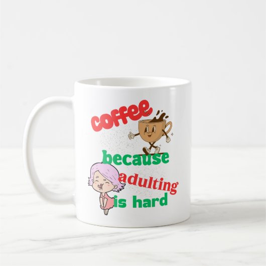 Erwachsene sind harte Kaffee-Tasse Kaffeetasse (Links)