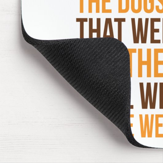 Erwachsene sind wie der Tierarzt, und wir sind all Mousepad (Ecke)