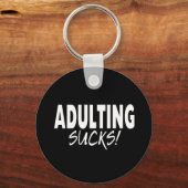 Erwachsene Sind zum Kotzen, lustig Schlüsselanhänger (Vorderseite)