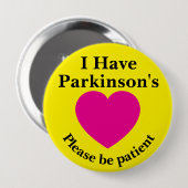 Erwachsener 4 Zoll "Ich habe Parkinson" Knopf Button (Vorne & Hinten)