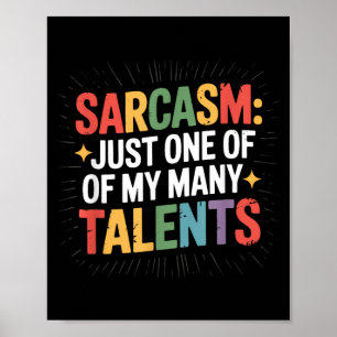Erwachsener Humor Sarkasmus Meine Talente Lustiger Poster