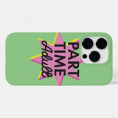 Erwachsener in Teilzeit Case-Mate iPhone Hülle (Rückseite (Horizontal))