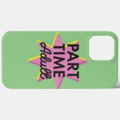 Erwachsener in Teilzeit Case-Mate iPhone Hülle (Rückseite (Horizontal))