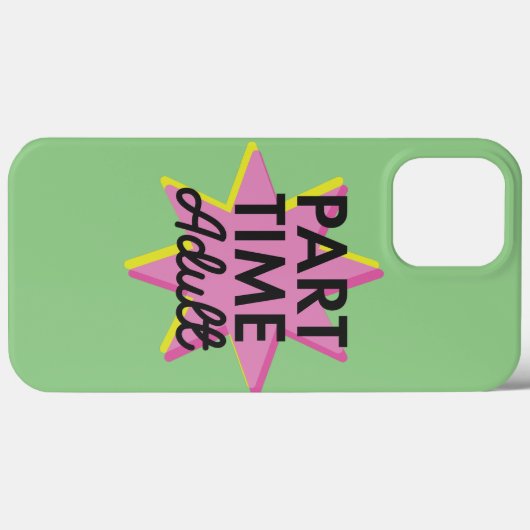 Erwachsener in Teilzeit Case-Mate iPhone Hülle (Rückseite (Horizontal))