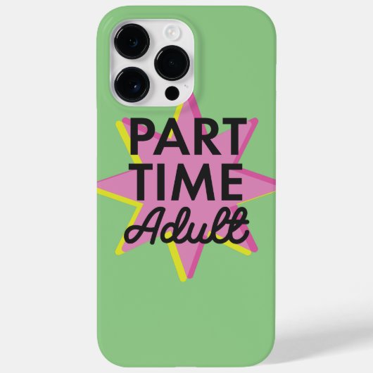 Erwachsener in Teilzeit Case-Mate iPhone Hülle (Rückseite)