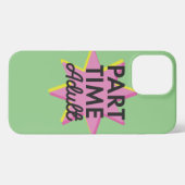 Erwachsener in Teilzeit iPhone Hülle (Rückseite (Horizontal))