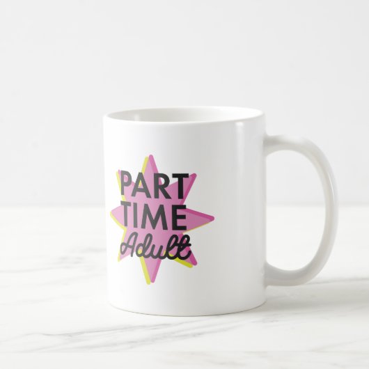 Erwachsener in Teilzeit Kaffeetasse (Rechts)