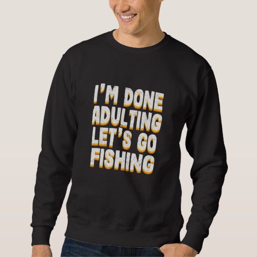 Erwachsener Lasse Fischen fischen Sweatshirt (Vorderseite)
