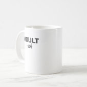 Erwachsener Sarcasm Kaffeetasse (Vorderseite Links)