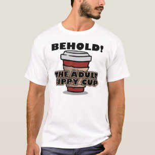 Erwachsener Trinkbecher Kaffee Lustiges T-Shirt