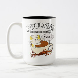 Erwachsenwerden erfordert Kaffee Zweifarbige Tasse