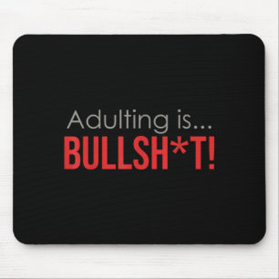 Erwachsenwerden ist sarkastisch sagen Zitate Lusti Mousepad