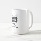 Erwachsenwerden-Motivation: Error 404 T-Shirt, Tas Kaffeetasse (VorderseiteRechts)
