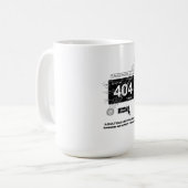 Erwachsenwerden-Motivation: Error 404 T-Shirt, Tas Kaffeetasse (Vorderseite Links)