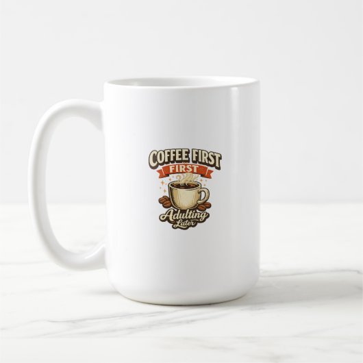 Erwachsenwerden später, erst Kaffee, lustiger Espr Kaffeetasse (Links)