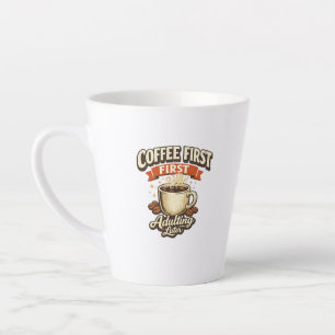 Erwachsenwerden später, erst Kaffee, lustiger Latt Milchtasse