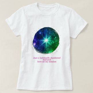 Erwachte Spirituelle T - Shirt und Sweatshirts