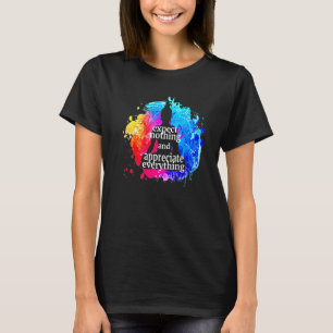 Erwarte Nichts Und Schätze Alles Buddha Z T-Shirt