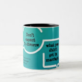 "Erwarten Sie nicht bei Scheidung..." Tasse (Mittel)