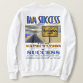 ERWARTUNG DES ERFOLGS SWEATSHIRT (Design Rückseite)