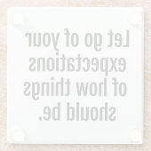 Erwartungen Glass-Untersetzer Glasuntersetzer (Rückseite)