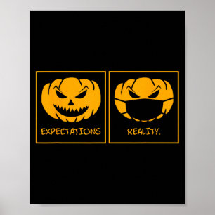 Erwartungen Realität Jack-o-Laterne Kürbismaske Poster