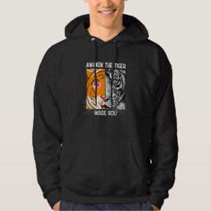 Erwecke den Tiger in dir Raubtierkatze Sibirisch Hoodie