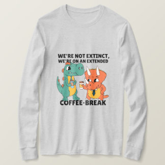Erweiterte Kaffeepause Langarm T-Shirt
