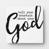 Erzähl deinem Berg von deinem Christlichen Zeichen Fotoplatte (Vorderseite)