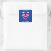Erzähl meinem WiFi I Liebe ihr Quadratischer Aufkleber (Tasche)