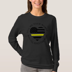 Erzähl mir dein Schlimmstes, ich schicke den beste T-Shirt