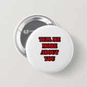 Erzähl mir mehr über dich button (Vorne & Hinten)
