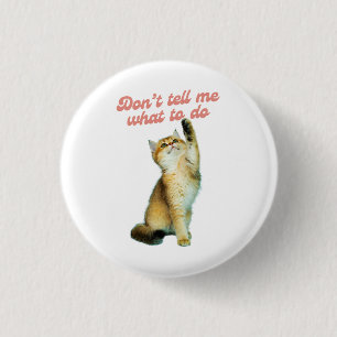 Erzähl mir nicht, wie ich Geschenke von Meme Cat L Button