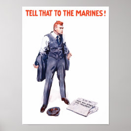 Erzählen Sie das den Marines — WWI Poster