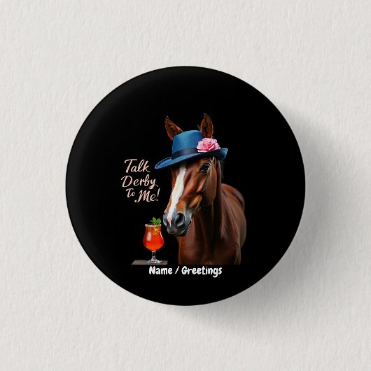 Erzählen Sie Derby mit mir Funny Racing Zitat Button (Vorderseite)